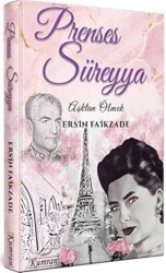 Prenses Süreyya - Aşktan Ölmek - Kumran Yayınları