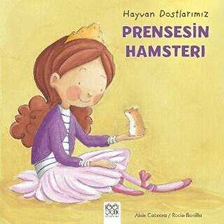 Prensesin Hamsteri - 1001 Çiçek Kitaplar