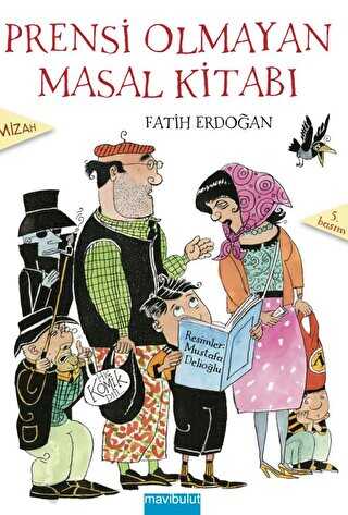 Prensi Olmayan Masal Kitabı - Mavibulut Yayınları
