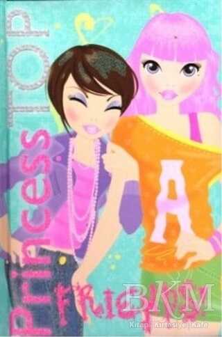 Princess Top - Friends - Çiçek Yayıncılık