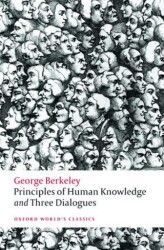Principles Of Human Knowledge and Three Dialogues - Oxford University Press - Classics