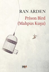 Prison Bird Mahpus Kuşu - Tilki Kitap
