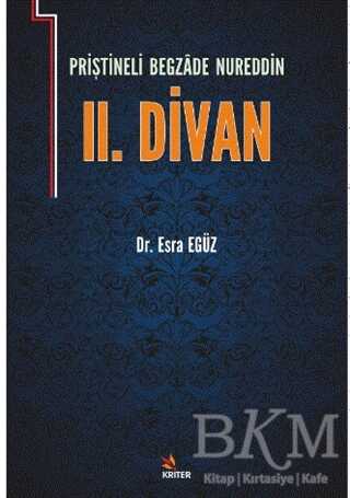 Priştineli Begzade Nureddin 2. Divan - Kriter Yayınları