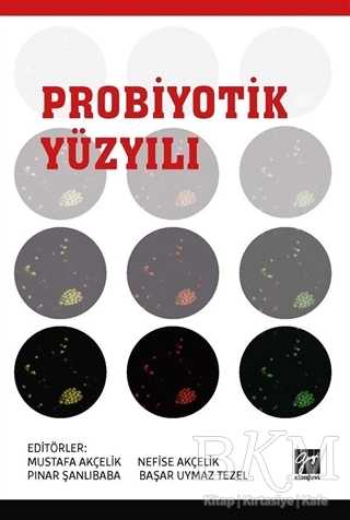 Probiyotik Yüzyılı - Gazi Kitabevi