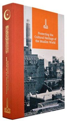 Proceedings of the International Conference on Protecting the Cultural Heritage of the Muslim World, - 1