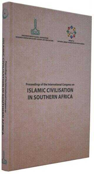 Proceedings of the second International Congress on Islamic Civilisation in Southern Africa, March 2