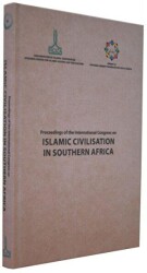 Proceedings of the second International Congress on Islamic Civilisation in Southern Africa, March 2 - IRCICA