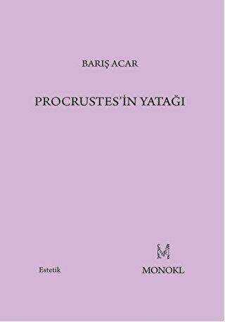 Procrustes’in Yatağı - MonoKL Yayınları