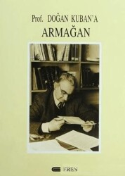 Prof. Doğan Kuban’a Armağan - Eren Yayıncılık
