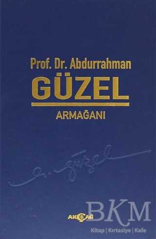 Prof. Dr. Abdurrahman Güzel Armağanı