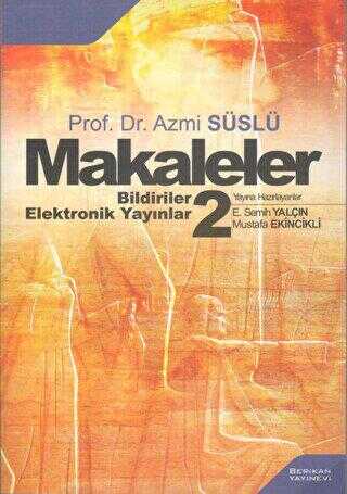 Prof. Dr. Azmi Süslü Makaleler Bildiriler - Elektronik Yayınlar 2