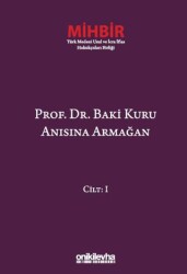 Prof. Dr. Baki Kuru Anısına Armağan 4 Cilt - On İki Levha Yayınları