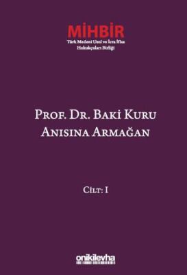Prof. Dr. Baki Kuru Anısına Armağan 4 Cilt - 1
