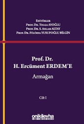 Prof. Dr. H. Ercüment Erdem`e Armağan 2 Cilt - On İki Levha Yayınları