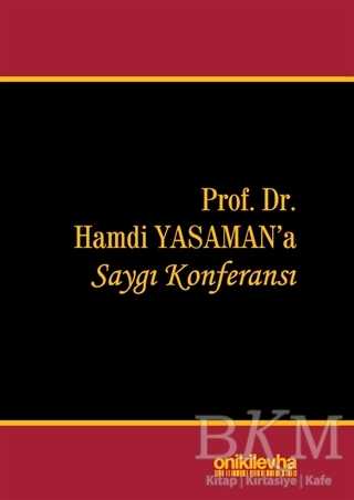 Prof. Dr. Hamdi Yasaman`a Saygı Konferansı