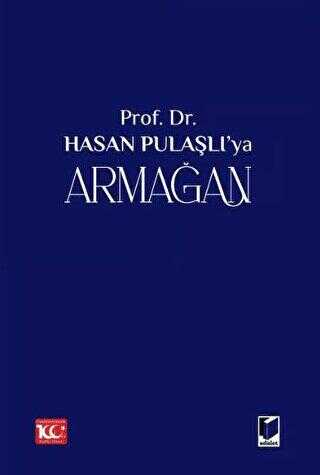 Prof. Dr. Hasan Pulaşlı`ya Armağan 2 Cilt
