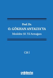 Prof. Dr. O. Gökhan Antalya`ya Meslekte 50. Yıl Armağanı 4 Cilt - On İki Levha Yayınları