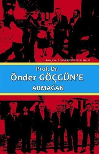Prof. Dr. Önder Göçgün`e Armağan Cilt1