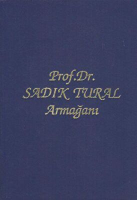 Prof. Dr. Sadık Tural Armağanı - 1