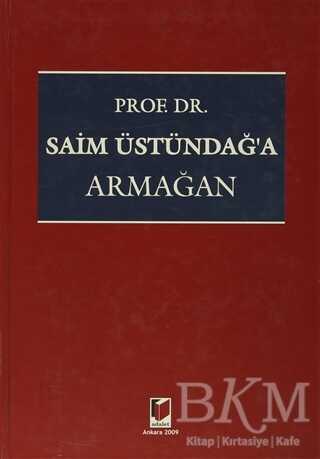 Prof. Dr. Saim Üstündağ’a Armağan