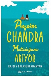 Profesör Chandra Mutluluğunu Arıyor - Epsilon Yayınevi