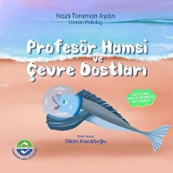 Profesör Hamsi ve Çevre Dostları - 2