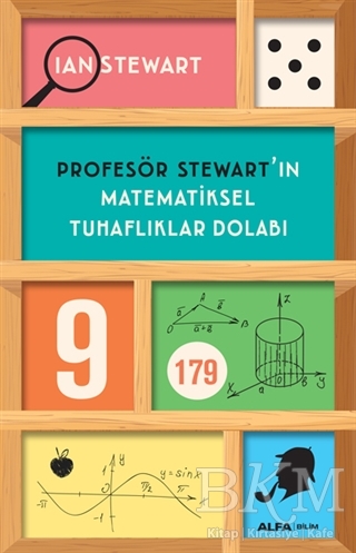 Profesör Stewart`ın Matematiksel Tuhaflıklar Dolabı - Alfa Yayınları