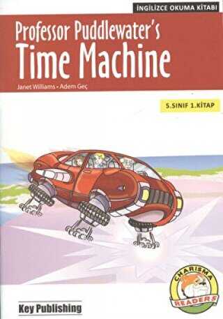 Key Publishing Professor Puddlewater`s Time Machine : 5. Sınıf 1. Kitap - Charisma Readers