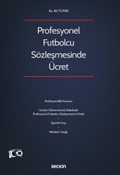 Profesyonel Futbolcu Sözleşmesinde Ücret - Seçkin Yayıncılık