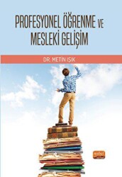 Profesyonel Öğrenme ve Mesleki Gelişim - Nobel Bilimsel Eserler