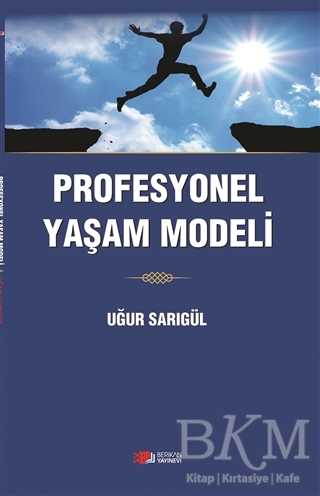 Profesyonel Yaşam Modeli - Berikan Yayınevi
