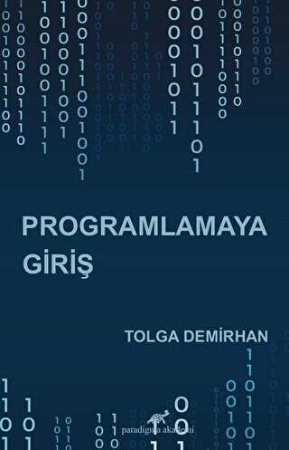Programlamaya Giriş - Paradigma Akademi Yayınları