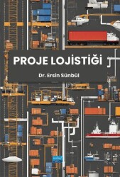 Proje Lojistiği - Nobel Akademik Yayıncılık
