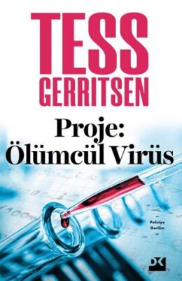 Proje: Ölümcül Virüs - 1