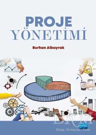 Proje Yönetimi - Nobel Akademik Yayıncılık