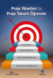 Proje Yönetimi ile Proje Tabanlı Öğrenme - Sentez Yayınları
