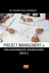 Project Management In Non-Governmental Organizations NGOs- - Nobel Bilimsel Eserler