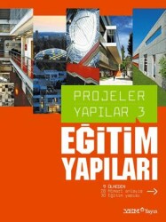 Projeler Yapılar 3: Eğitim Yapıları - YEM Yayın