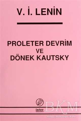Proleter Devrim ve Dönek Kautsky - İnter Yayınları
