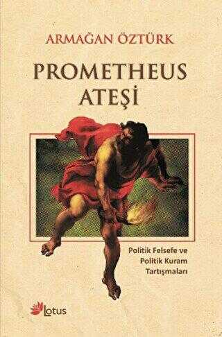 Prometheus Ateşi - Lotus Yayın Grubu
