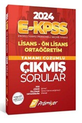 Prömiyer Yayınları 2024 E-Kpss Lisans Ön Lisans Ortaöğretim Tamamı Çözümlü Çıkmış Sorular - Prömiyer Yayınları