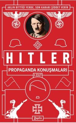 Propaganda Konuşmaları 1. Cilt - 1
