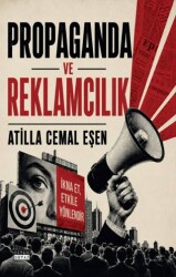 Propaganda ve Reklamcılık - Siyah Beyaz Yayınları