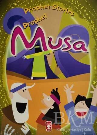 Prophet Musa - Prophet Stories - Timaş Publishing