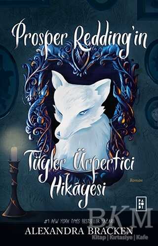 Prosper Redding’in Tüyler Ürpertici Hikayesi - Parodi Yayınları