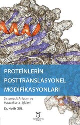Proteinlerin Posttranslasyonel Modifikasyonları - Akademisyen Kitabevi