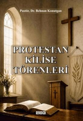 Protestan Kilise Törenleri - 1
