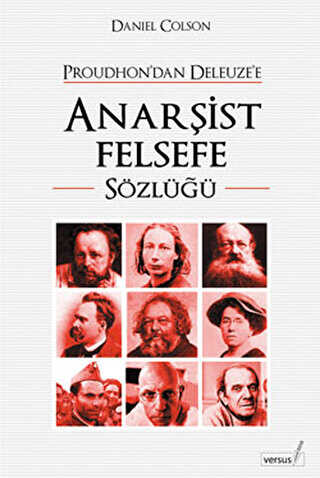 Proudhon’dan Deleuze’e Anarşist Felsefe Sözlüğü - VERSUS KİTAP YAYINLARI