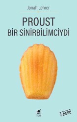 Proust Bir Sinirbilimciydi - Ayrıntı Yayınları