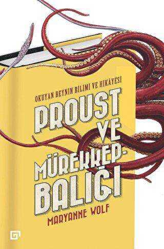 Proust ve Mürekkepbalığı - Koç Üniversitesi Yayınları